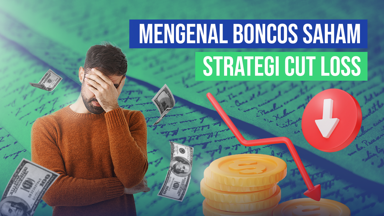 mengenal boncos saham dan strategi cut loss